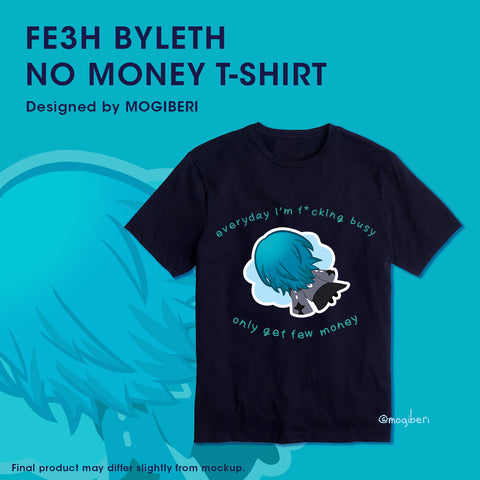 FE3H Byleth NO MONEY T-Shirt